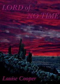 Lord Of No Time by Louise Cooper